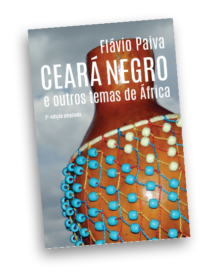 Ceará Negro e outros temas de África